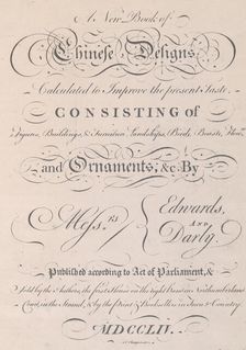 Title page of A New Book of Chinese Designs 1754. Creator: Matthew Darly