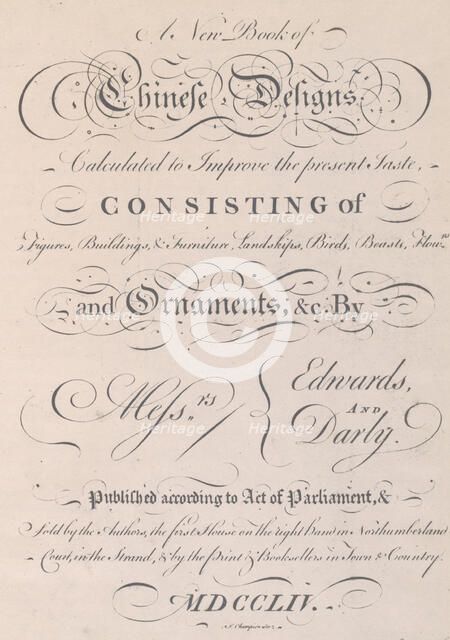 Title page of 'A New Book of Chinese Designs', 1754. Creator: Matthew Darly.