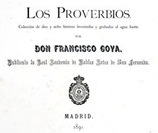 Title page of Los Proverbios or Proverbs 1819-1823. Artist: Francisco Goya