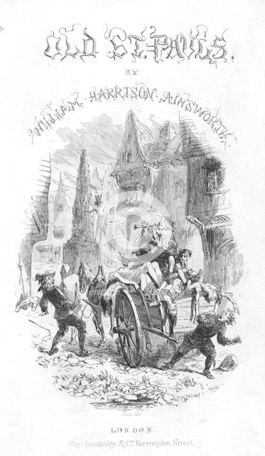 Title page of Old Saint Paul's by William Harrison Ainsworth, 1855. Artist: Hablot Knight Browne