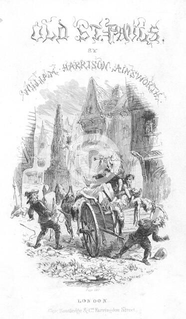 Title page of Old Saint Paul's by William Harrison Ainsworth, 1855. Artist: Hablot Knight Browne
