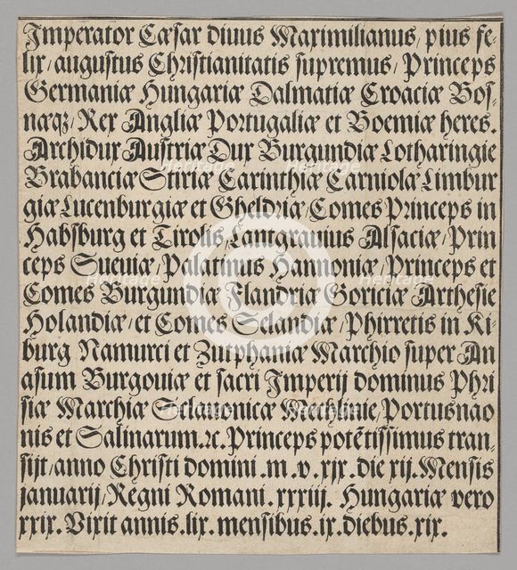 Titles of Emperor Maximilian, from Historical Scenes from the Life of Emperor..., printed c. 1520. Creator: Benedictus Chelidonius.