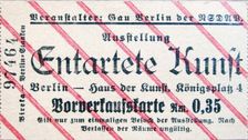 Ticket to the exhibition Degenerate Art in Berlin, 1937-1938