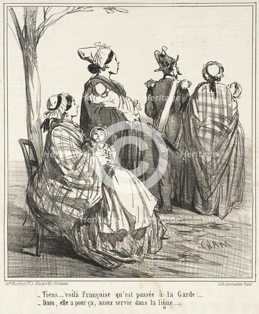 Tiens...Voilà Françoise qu'est passée à la Guarde!...-Dam, elle a pour ça, assez servi... 1860. Creator: Cham.