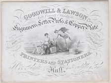 Trade card for Goodwill & Lawson, engravers, printers and stationers, 19th century. Creator: Anon