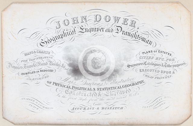 Trade card for John Dower, geographical engraver and draughtsman, 19th century. Creator: Anon.