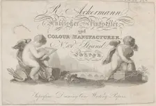 Trade Card for R. Ackermann, Publisher, Printseller, and Color Manufacturer, 19th ..., 19th century. Creator: Anon