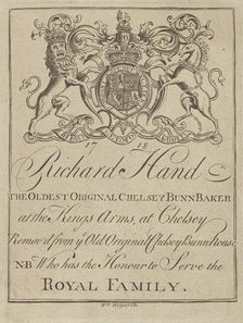 Trade Card of Richard Hand, The Oldest Original Chelsey Bunn Baker, 1718., 1718. Creator: William Hogarth