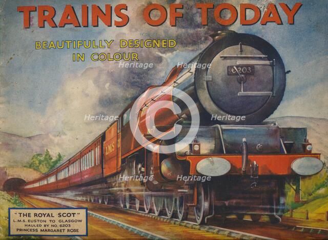 'Trains of Today: The Royal Scot, L.M.S. Euston to Glasgow', 1940. Artist: Unknown.