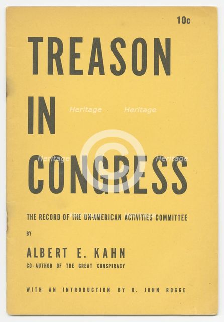 'Treason in Congress: The Record of the Un-American Activities Committee', 1948. Creator: Unknown.