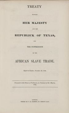 Treaty between Her Majesty and the republick of Texas, for the suppression of the African..., 1842. Creator: Unknown