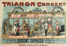 Trianon Concert. Advertisement for the Orient Express show , 1896. Creator: Choubrac, Alfred (1853-1902)