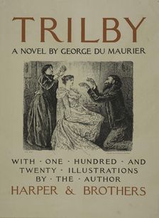 Trilby, c1894. Creator: Unknown