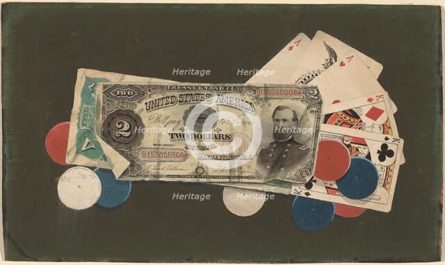 Trompe l'Oeil: A Full House with Chips, $2 and $5 Bills, c. 1895. Creator: Unknown.