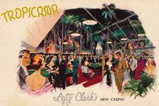Tropicana - Lefty Clark's New Casino, c1950s