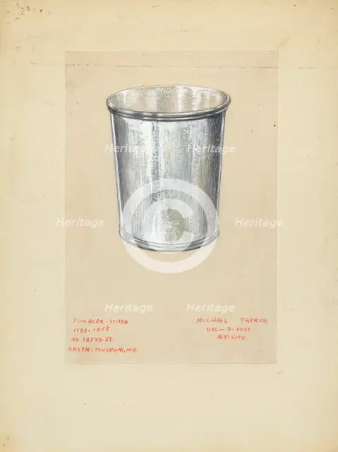 Tumbler, 1935/1942. Creator: Michael Trekur.