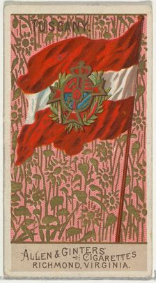 Tuscany, from Flags of All Nations, Series 2 (N10) for Allen & Ginter Cigarettes Brands, 1890. Creator: Allen & Ginter