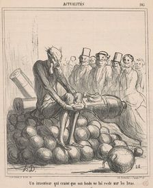 Un inventeur qui craint que son fonds ne luis reste ..., 19th century. Creator: Honore Daumier