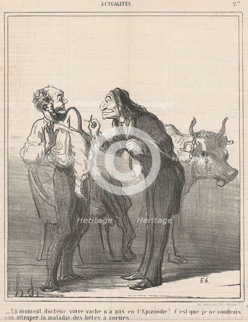Un moment ... votre vache n'a pas eu l'epizoodie? ..., 19th century. Creator: Honore Daumier.
