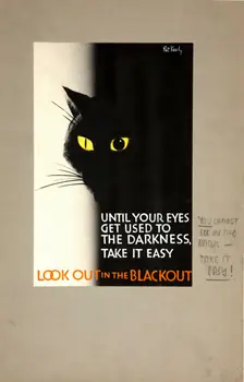 Until your eyes get used to the darkness take it easy... WWII poster, between 1939 and 1946. Creators: Central Office of Information, Patrick Keely