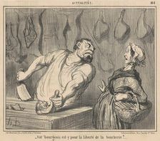 Vot Bourgeois est-y pour liberté de la boucherie?, c1857-1858. Creator: Honore Daumier