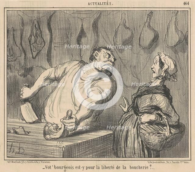 Vot' Bourgeois est-y pour liberté de la boucherie?, c1857-1858. Creator: Honore Daumier.