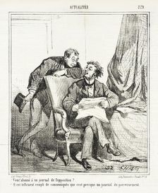 Vous! Abonné à un journal de l'opposition? -Il est tellement rempli de communiques que..., 1867. Creator: Cham