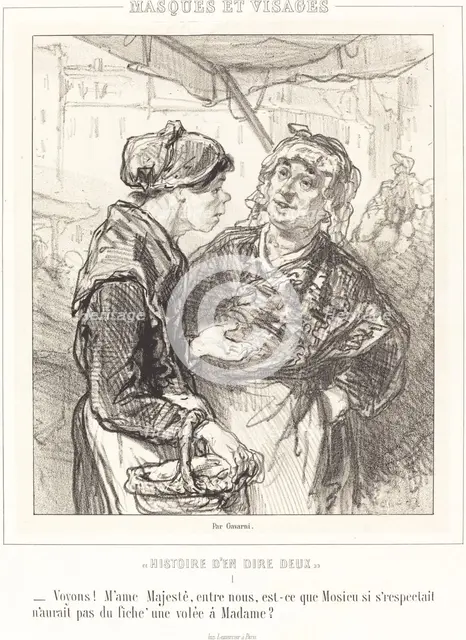 Voyons! Mme Majeste..., 1853. Creator: Paul Gavarni.