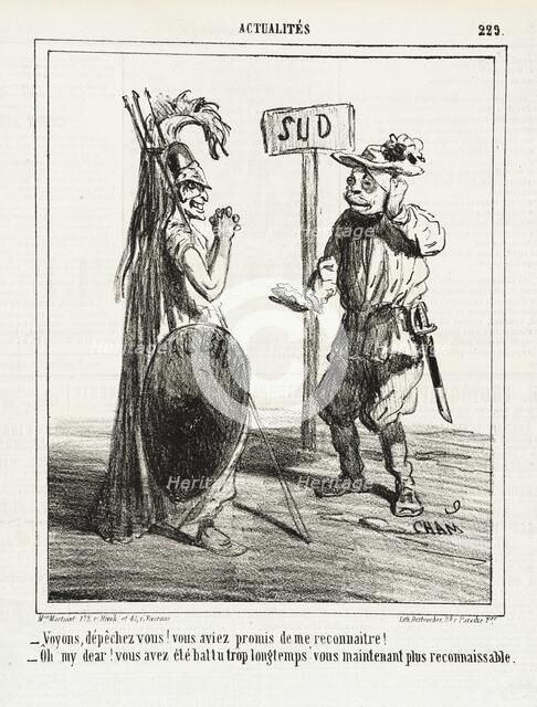 Voyons, Dépêchez vous! vous aviez promis de me reconnaitre! -Oh my dear! Vous avez été battu...,1865 Creator: Cham.
