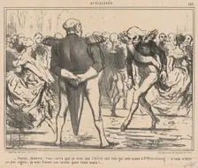Voyons, genéral ..., 19th century. Creator: Honore Daumier