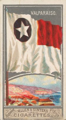 Valparaiso, from the City Flags series (N6) for Allen & Ginter Cigarettes Brands, 1887. Creator: Allen & Ginter