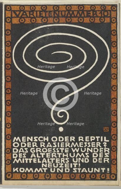 Variety Act 10: Man or Reptile or Razor? (Varietenummer 10: Mensch oder Reptil oder Rasier..., 1907. Creator: Moritz Jung.