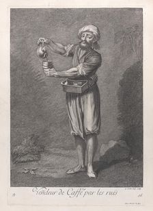 Vendeur de Caffé par les ruës, 1714-15. Creator: Unknown