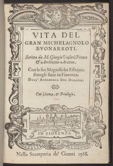 Vita de gran Michelangelo Buonarroti, published 1568. Creator: Giorgio Vasari