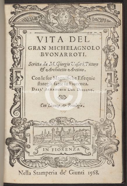 Vita de' gran Michelangelo Buonarroti, published 1568. Creator: Giorgio Vasari.