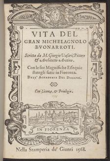 Vita de gran Michelangelo Buonarroti, published 1568. Creator: Giorgio Vasari