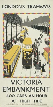 Victoria Embankment London County Council (LCC) Tramways poster, 1926. Artist: Monica Rawlins