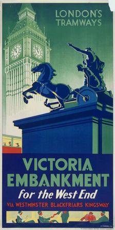 Victoria Embankment London County Council (LCC) Tramways poster, 1932. Artist: RF Fordred