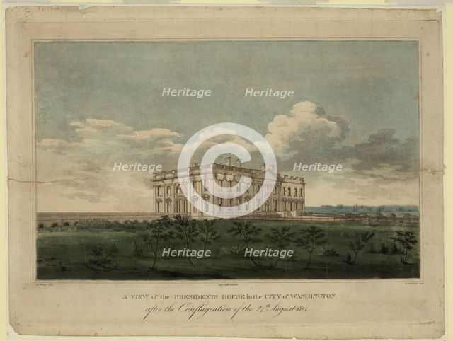 View of the White house in the city of Washington after the conflagration of the 24th August 1814, 1 Artist: Strickland, William (1787-1854)