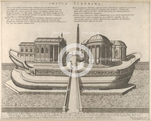 View of the Tiber Island represented as a ship, the Temple of Aesculapius at left, 1582., 1582. Creator: Giovanni Ambrogio Brambilla.
