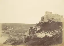 Village of Andelys - Chateau Gaillard, Coeur de Lion, 1856. Creator: Alfred Capel-Cure