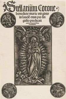 Virgin on a Crescent, Title-page from Pelbartus de Temesvar: Stellarium corone (Schr. 2869..., 1502. Creator: Attributed to Daniel Hopfer