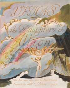 Visions of the Daughters of Albion 1793. Artist: William Blake
