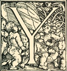 Y - An Alphabet by Hans Weiditz c1520-1521, (1908). Creator: Hans Weiditz