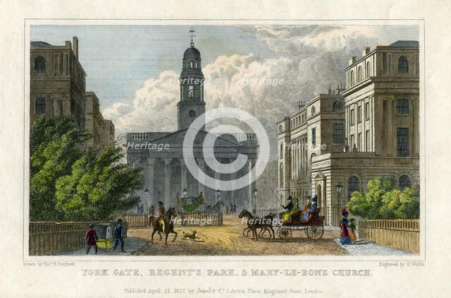 York Gate, Regent's Park, and Mary-le-Bone Church, London, 1827. Artist: H Wallis