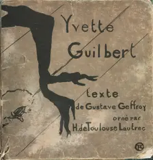 Yvette Guilbert - French Series, 1894. Creator: Henri de Toulouse-Lautrec (French, 1864-1901)