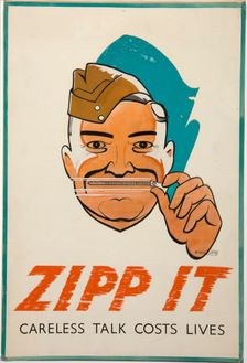 Zipp it. Careless Talk Costs Lives poster, World War II, c1939-c1945. Creator: Radcliffe